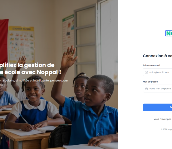 Comment mieux gérer votre école et automatiser le suivi des élèves grâce à l’application Noppal ?